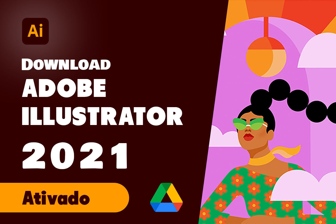 Download Illustrator 2021 Grátis Ativado